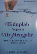 Hiduplah Seperti Air Mengalir