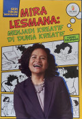 Mira Lesmana : menjadi kreatif di dunia kreatif