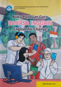 Buku Panduan Guru Bahasa Inggris: English for Change Kelas XI