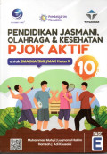 Pendidikan Jasmani Olahraga dan Kesehatan untuk SMA/MA/SMK/MAK Kelas X