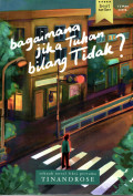 Bagaimana Jika Tuhan Bilang Tidak?